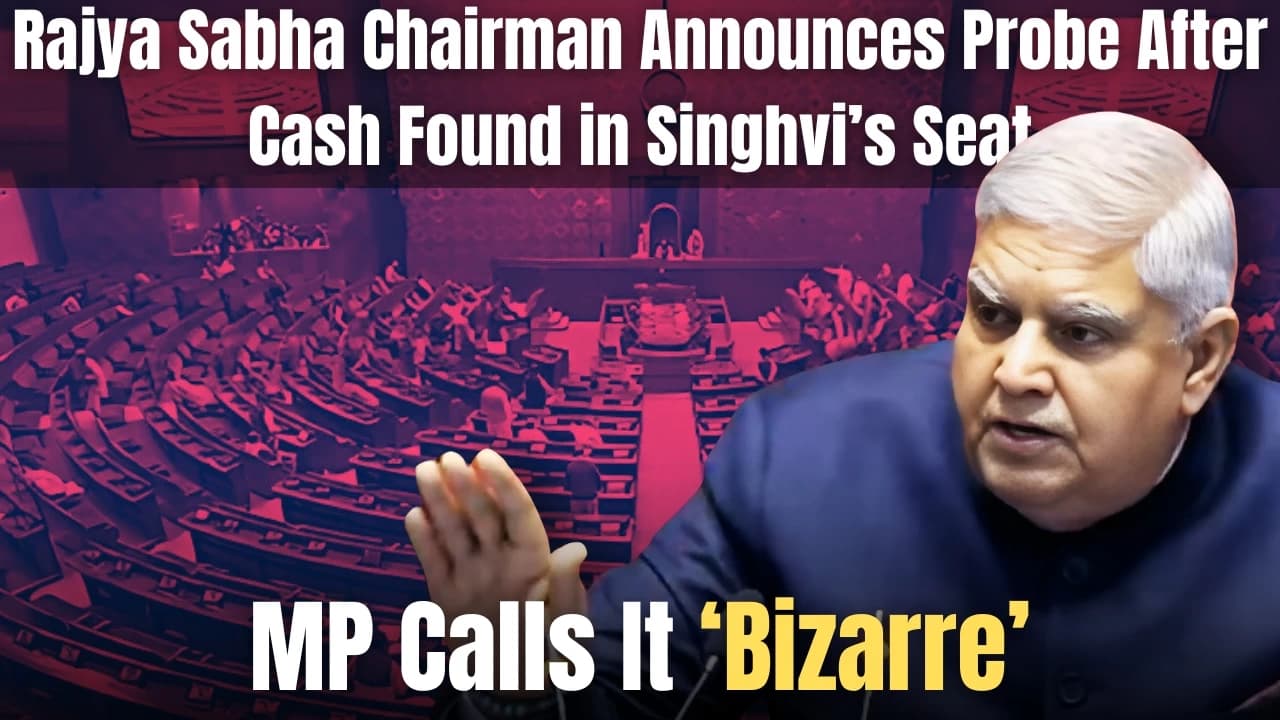 Rajya Sabha Chairman Announces Probe After Cash Found in Singhvi’s Seat, MP Calls It ‘Bizarre’; BJP and Congress Lock Horns